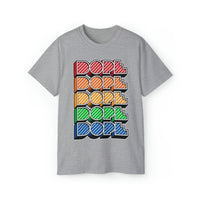 Dope (crayon) - Unisex Ultra Cotton Tee