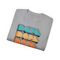 Dope - Unisex Ultra Cotton Tee