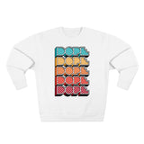 Dope - Unisex Premium Crewneck Sweatshirt