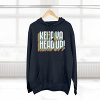 Keep Ya Head Up!, v. 2 - Unisex Premium Pullover Hoodie