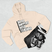 Dumb Rappers Need Teaching - Unisex Premium Pullover Hoodie