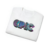 “typo-GRAPHIC-all” Epic - Unisex Ultra Cotton Tee