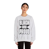 Black and Proud Unisex Heavy Blend™ Crewneck Sweatshirt