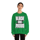 Black and Proud Unisex Heavy Blend™ Crewneck Sweatshirt