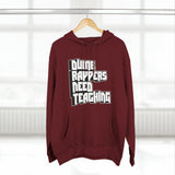 Dumb Rappers Need Teaching - Unisex Premium Pullover Hoodie