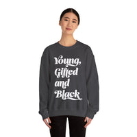 Young, Gifted and Black (script) Unisex Heavy Blend™ Crewneck Sweatshirt