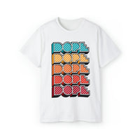 Dope - Unisex Ultra Cotton Tee