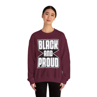 Black and Proud Unisex Heavy Blend™ Crewneck Sweatshirt