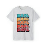 Dope - Unisex Ultra Cotton Tee