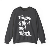 Young, Gifted and Black (script) Unisex Heavy Blend™ Crewneck Sweatshirt