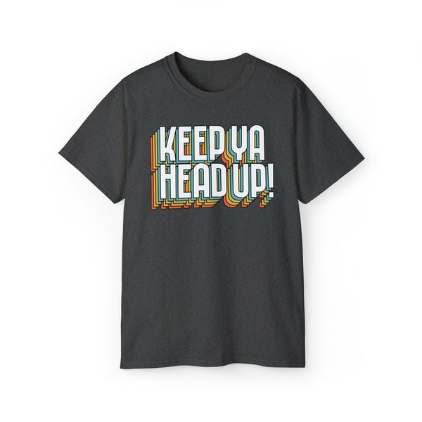 Keep Ya Head Up! v. 2021 - Unisex Ultra Cotton Tee