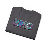 “typo-GRAPHIC-all” Epic - Unisex Ultra Cotton Tee