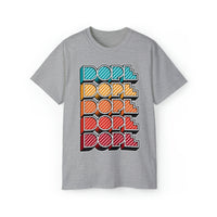 Dope - Unisex Ultra Cotton Tee