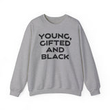 Young, Gifted and Black (bold) Unisex Heavy Blend™ Crewneck Sweatshirt