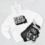 Keep Ya Head Up! - Unisex Premium Pullover Hoodie