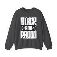 Black and Proud Unisex Heavy Blend™ Crewneck Sweatshirt