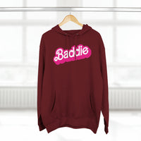 Baddie - Unisex Premium Pullover Hoodie