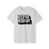 Keep Ya Head Up! - Unisex Ultra Cotton Tee