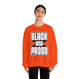 Black and Proud Unisex Heavy Blend™ Crewneck Sweatshirt