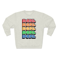 Dope (crayon) - Unisex Premium Crewneck Sweatshirt