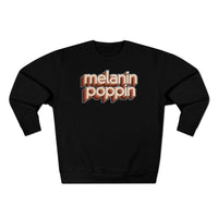 Melanin Poppin - Unisex Premium Crewneck Sweatshirt