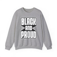 Black and Proud Unisex Heavy Blend™ Crewneck Sweatshirt