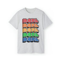 Dope (crayon) - Unisex Ultra Cotton Tee