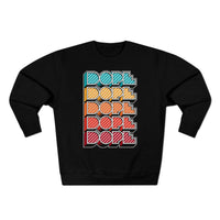 Dope - Unisex Premium Crewneck Sweatshirt