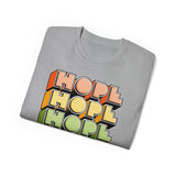 Hope - Unisex Ultra Cotton Tee