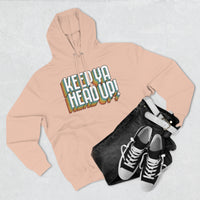 Keep Ya Head Up!, v. 2 - Unisex Premium Pullover Hoodie