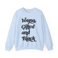 Young, Gifted and Black (script) Unisex Heavy Blend™ Crewneck Sweatshirt