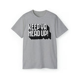 Keep Ya Head Up! - Unisex Ultra Cotton Tee