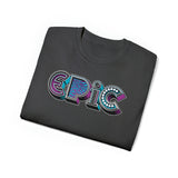 “typo-GRAPHIC-all” Epic - Unisex Ultra Cotton Tee