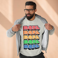 Dope (crayon) - Unisex Premium Crewneck Sweatshirt