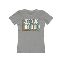 Keep Ya Head Up! v. 2021 - Women's The Boyfriend Tee