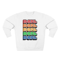 Dope (crayon) - Unisex Premium Crewneck Sweatshirt