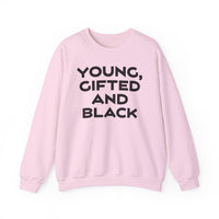 Young, Gifted and Black (bold) Unisex Heavy Blend™ Crewneck Sweatshirt