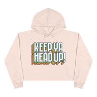 Keep Ya Head Up!, v. 2 - Crop Hoodie