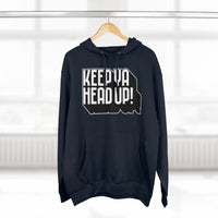 Keep Ya Head Up! - Unisex Premium Pullover Hoodie