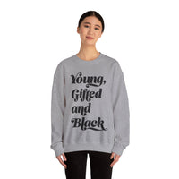 Young, Gifted and Black (script) Unisex Heavy Blend™ Crewneck Sweatshirt