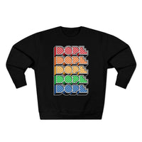 Dope (crayon) - Unisex Premium Crewneck Sweatshirt