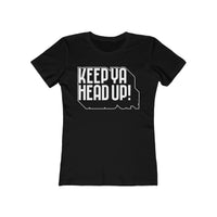 Keep Ya Head Up! - Women's The Boyfriend Tee