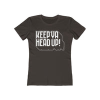 Keep Ya Head Up! - Women's The Boyfriend Tee