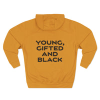 Young, Gifted and Black (bold) 2-Sided Unisex Premium Pullover Hoodie