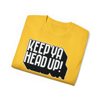 Keep Ya Head Up! - Unisex Ultra Cotton Tee