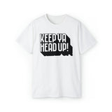 Keep Ya Head Up! - Unisex Ultra Cotton Tee