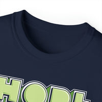 Hope (v. 3) - Unisex Ultra Cotton Tee