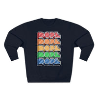 Dope (crayon) - Unisex Premium Crewneck Sweatshirt