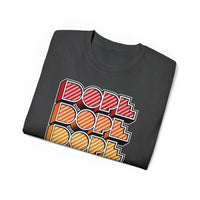 Dope (crayon) - Unisex Ultra Cotton Tee