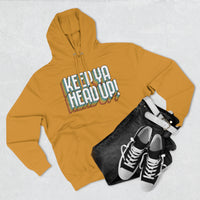 Keep Ya Head Up!, v. 2 - Unisex Premium Pullover Hoodie